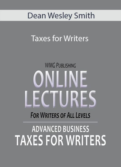 Dean Wesley Smith – Taxes for Writers