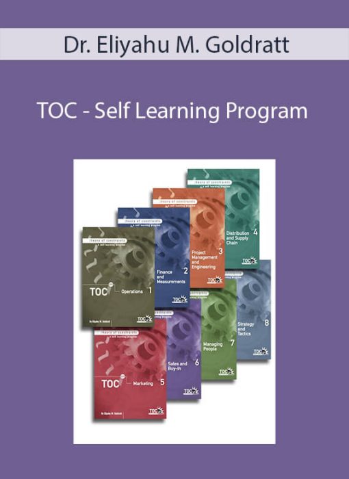 Dr. Eliyahu M. Goldratt – TOC – Self Learning Program