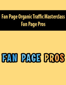 Fan Page Organic Traffic Masterclass By Fan Page Pros