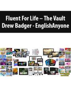 Fluent For Life – The Vault By Drew Badger – EnglishAnyone