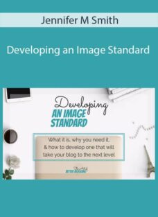 Jennifer M Smith – Developing an Image Standard