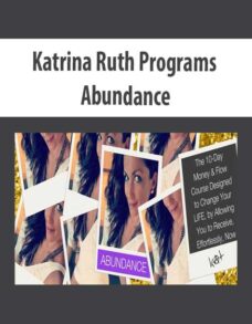 Katrina Ruth Programs – Abundance