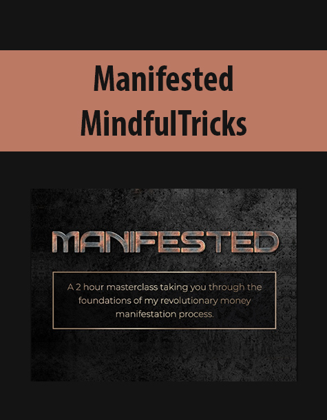 Manifested By MindfulTricks