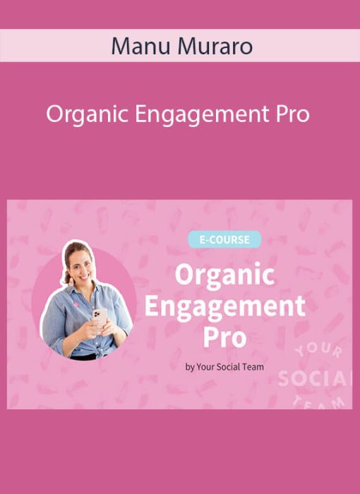 Manu Muraro – Organic Engagement Pro