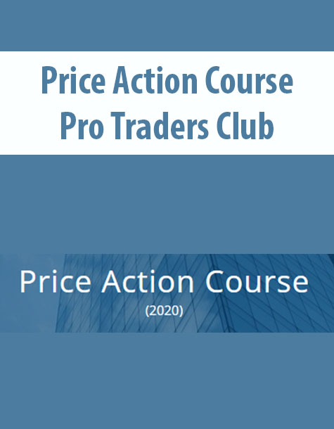Price Action Course By Pro Traders Club