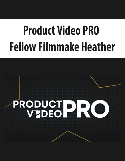 Product Video PRO By Fellow Filmmake Heather