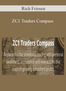 Rich Friesen – ZC1 Traders Compass