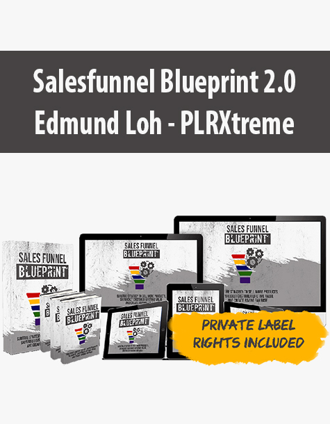 Salesfunnel Blueprint 2.0 By Edmund Loh – PLRXtreme