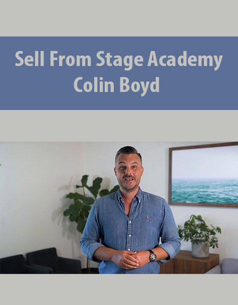 Sell From Stage Academy By Colin Boyd