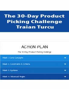 The 30-Day Product Picking Challenge By Traian Turcu