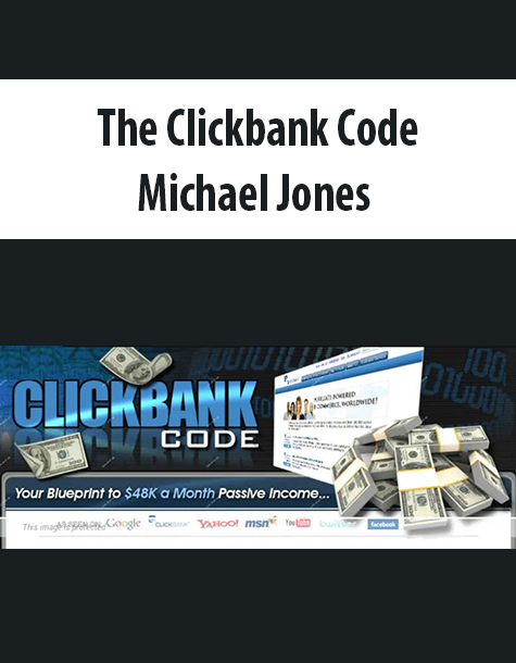 The Clickbank Code By Michael Jones