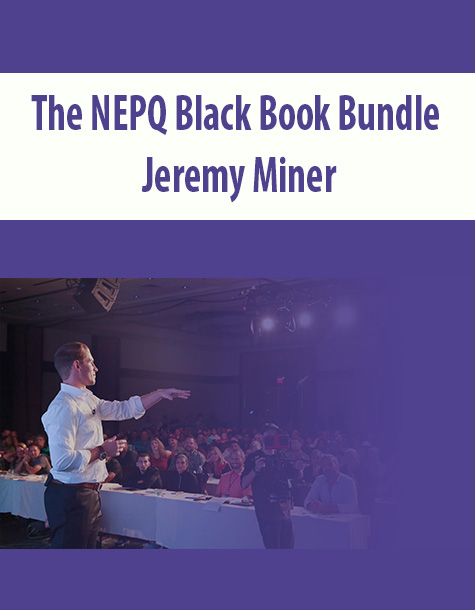 The NEPQ Black Book Bundle By Jeremy Miner