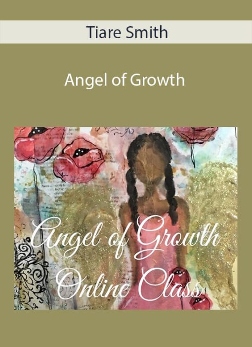 Tiare Smith – Angel of Growth
