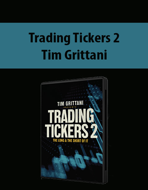 Trading Tickers 2 By Tim Grittani