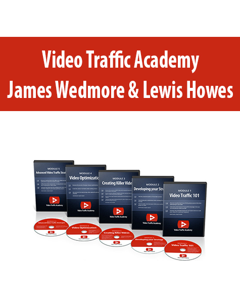 Video Traffic Academy By James Wedmore & Lewis Howes