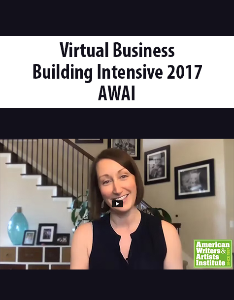 Virtual Business Building Intensive 2017 By AWAI