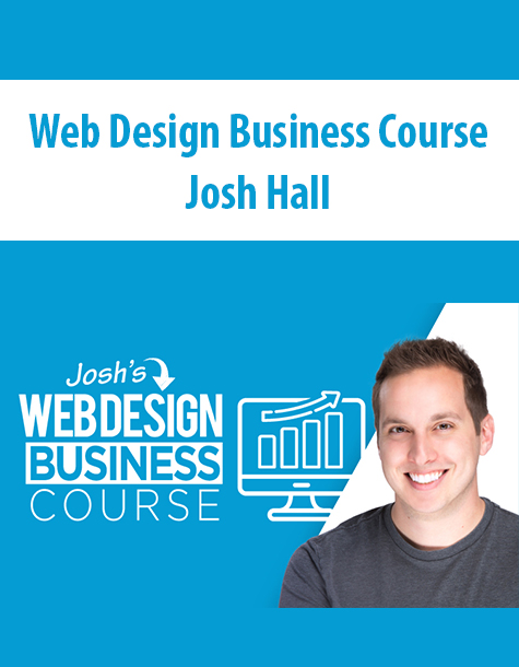 Web Design Business Course By Josh Hall