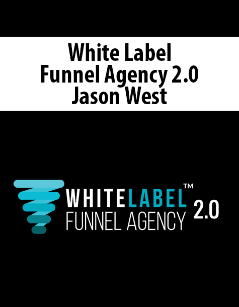 White Label Funnel Agency 2.0 By Jason West