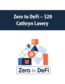 Zero to DeFi – $20 By Cathryn Lavery