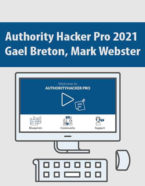 Authority Hacker Pro 2022 By Gael Breton, Mark Webster