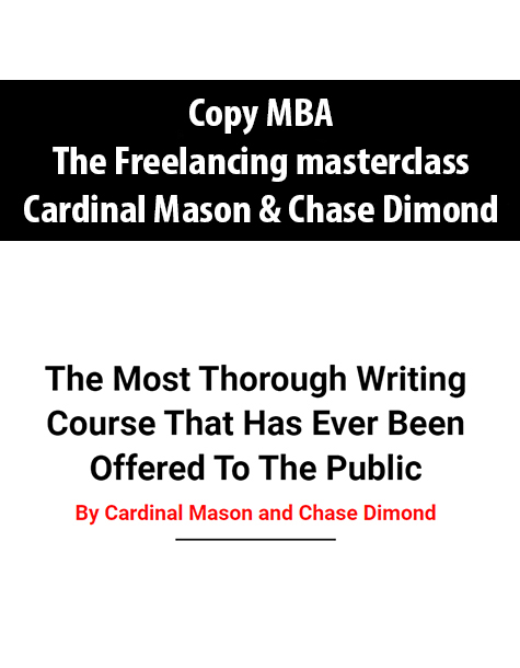 Copy MBA + The Freelancing masterclass By Cardinal Mason & Chase Dimond