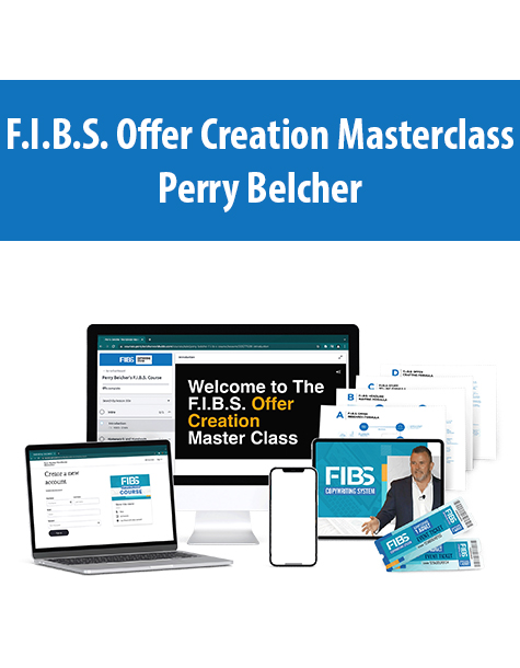 F.I.B.S. Offer Creation Masterclass By Perry Belcher