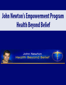 John Newton’s Empowerment Program – Health Beyond Belief