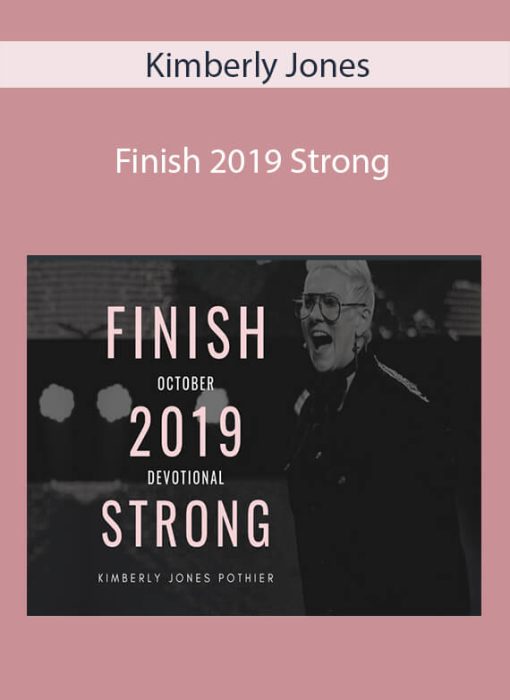 Kimberly Jones – Finish 2019 Strong