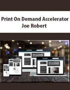 Print On Demand Accelerator By Joe Robert