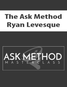 The Ask Method By Ryan Levesque