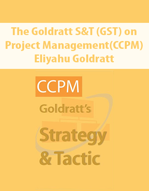 The Goldratt Strategy And Tactic Program For Project Based Environments – A Decisive Competitive Edge By Eliyahu Goldratt