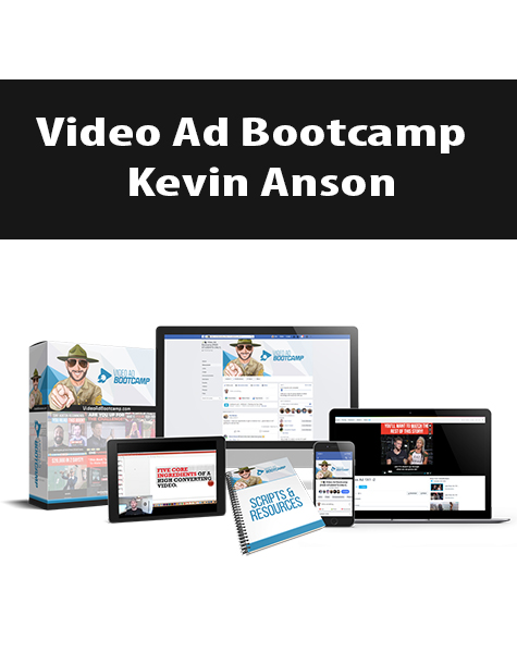Video Ad Bootcamp By Kevin Anson