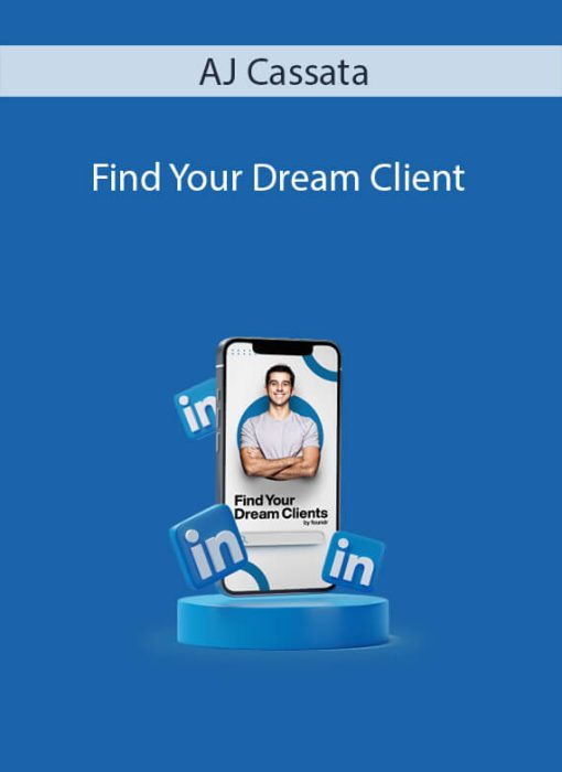 AJ Cassata – Find Your Dream Client