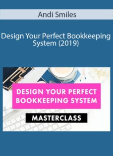 Andi Smiles – Design Your Perfect Bookkeeping System (2019)