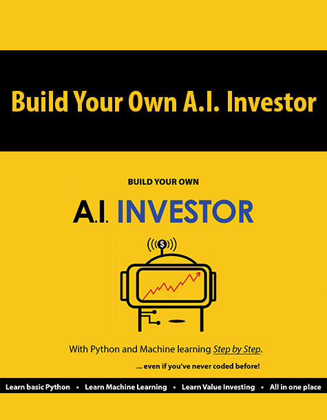 Build Your Own A.I. Investor
