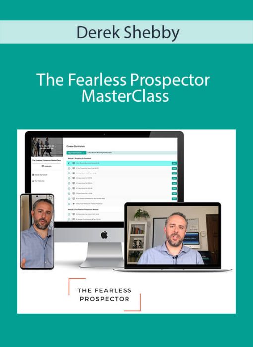 Derek Shebby – The Fearless Prospector MasterClass