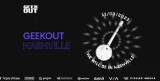 Geekout – Nashville Nov 3-5 2022