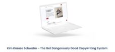 Kim Krause Schwalm – The Get Dangerously Good Copywriting System