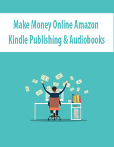 Make Money Online Amazon Kindle Publishing & Audiobooks
