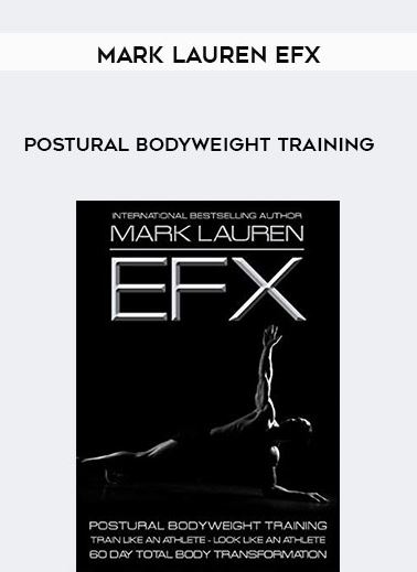 Mark Lauren EFX – Postural Bodyweight Training