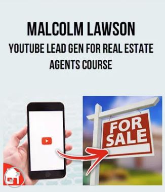 YouTube Lead Gen For Real Estate Agents Course By Malcolm