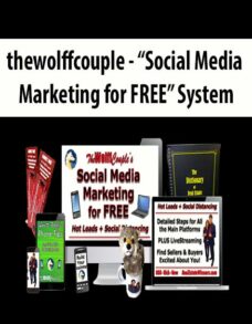 thewolffcouple – “Social Media Marketing for FREE” System