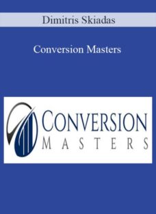 Conversion Masters – Dimitris Skiadas