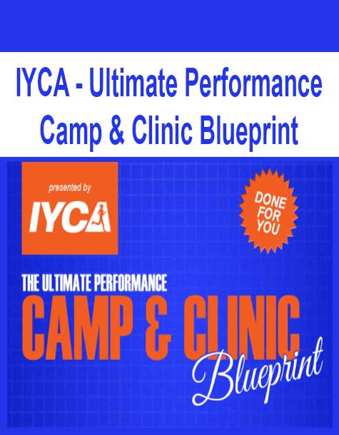 IYCA – Ultimate Performance Camp & Clinic Blueprint