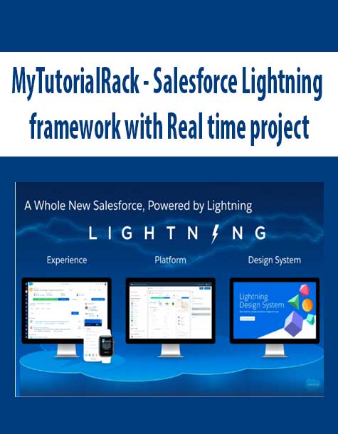 MyTutorialRack – Salesforce Lightning framework with Real time project