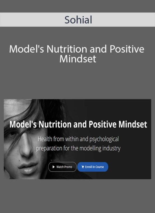 Sohial – Model’s Nutrition and Positive Mindset