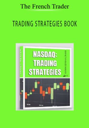 The French Trader – TRADING STRATEGIES BOOK