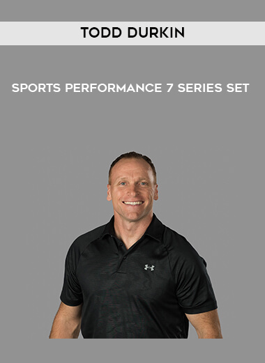 Todd Durkin – Sports Performance 7 Series Set