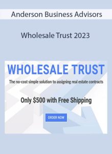 Anderson Business Advisors – Wholesale Trust 2023