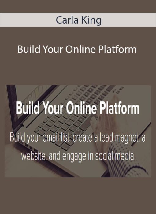Carla King – Build Your Online Platform